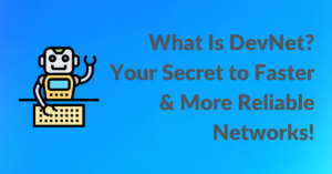 What is DevNet? Cover image for blog post